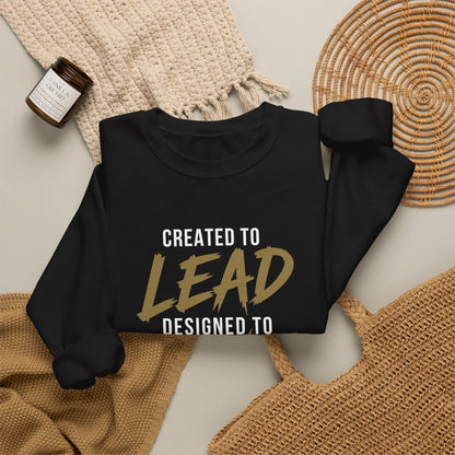 Created to Lead, Designed to Dominate Christian Crewneck Sweatshirt