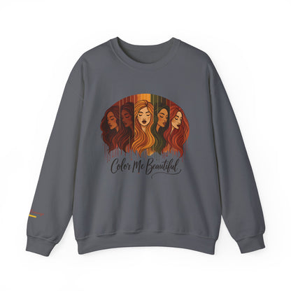 Color Me Beautiful Women's Crewneck Sweatshirt | Inspirational Graphic Sweathshirt