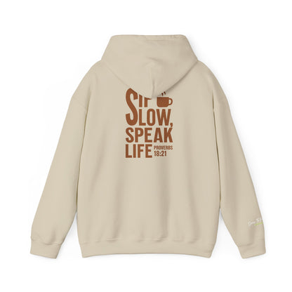 Sip Slow, Speak Life Hoodie | Inspirational Coffee Hoodie