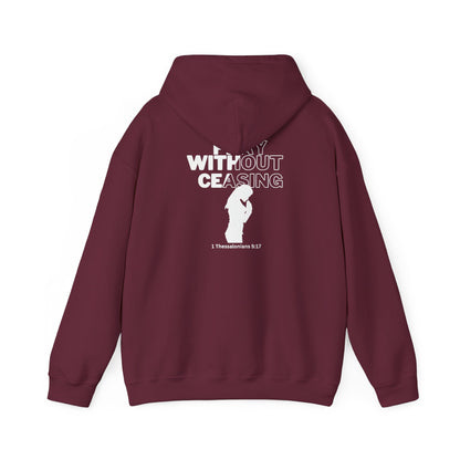 Pray Without Ceasing Hoodie