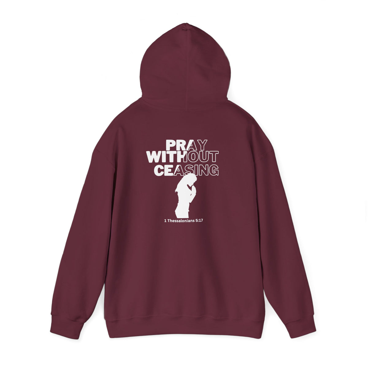 Pray Without Ceasing Hoodie