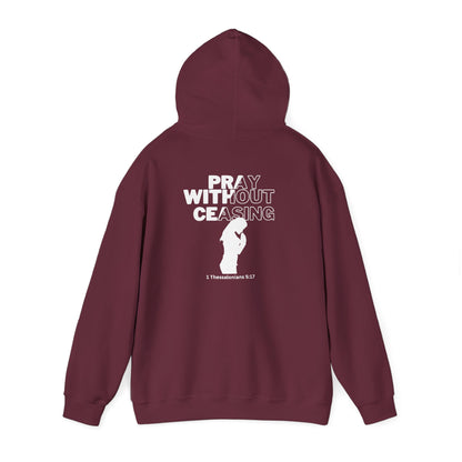 Pray Without Ceasing Hoodie
