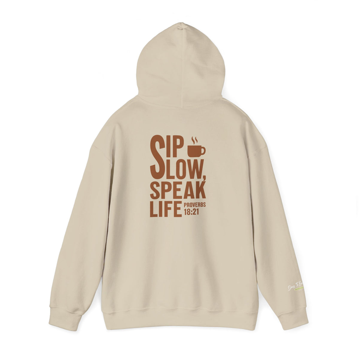Sip Slow, Speak Life Hoodie | Inspirational Coffee Hoodie