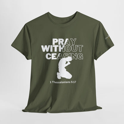 Pray Without Ceasing Christian Graphic Tee-Kneeling Figure