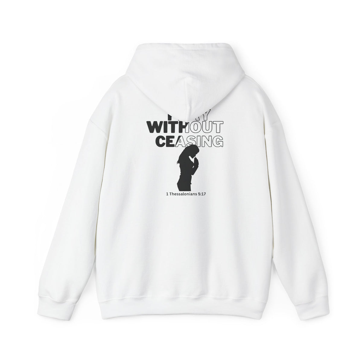 Pray Without Ceasing Hoodie