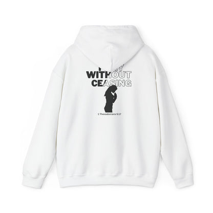 Pray Without Ceasing Hoodie