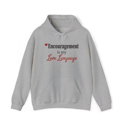 Encouragement Is My Love Language — Hoodie