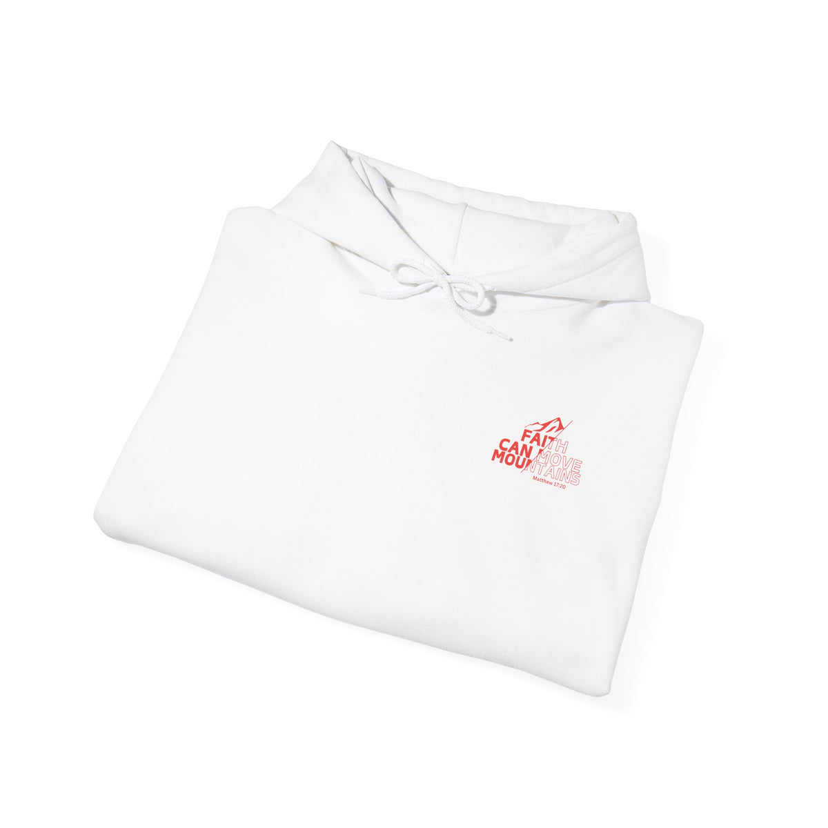 Faith Can Move Mountains Hoodie