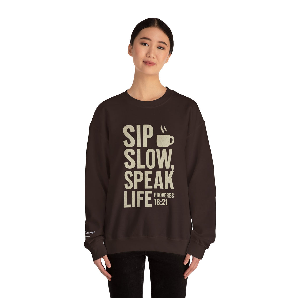 Sip Slow Speak Life Sweatshirt – Proverbs 18:21 Coffee Christian Crewneck
