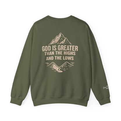 God Is Greater Than the Highs and Lows Christian Crewneck Sweatshirt