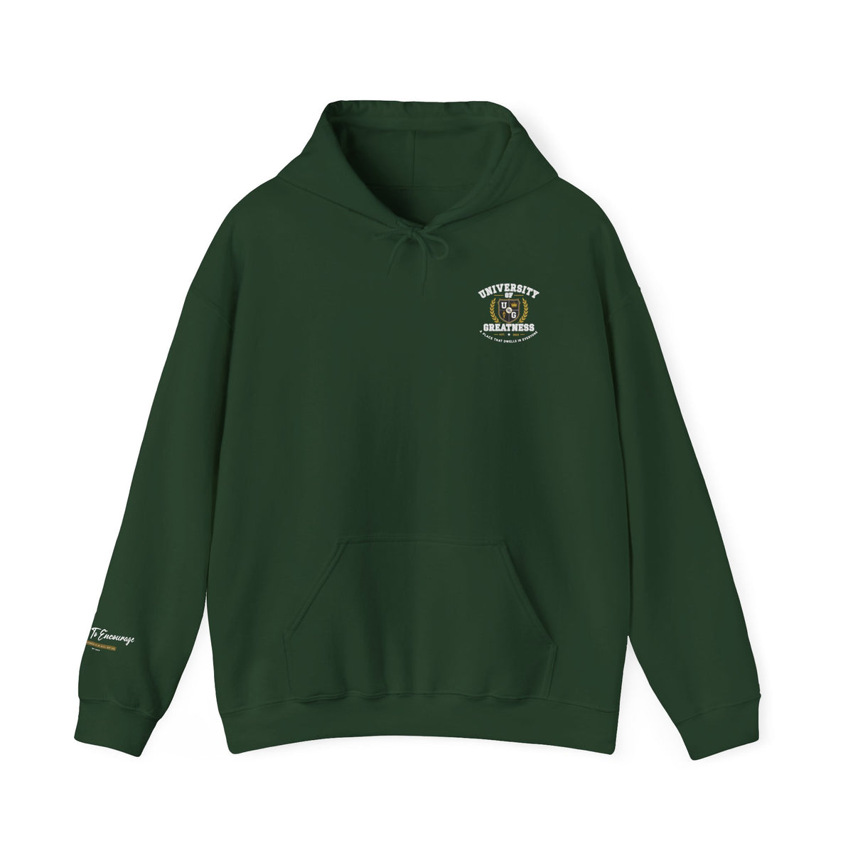 University Of Greatness Hoodie