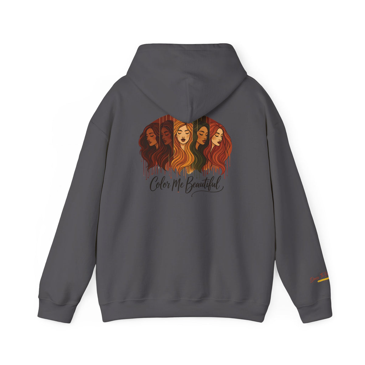 Color Me Beautiful Hoodie | Women’s Empowerment Graphic Hoodie