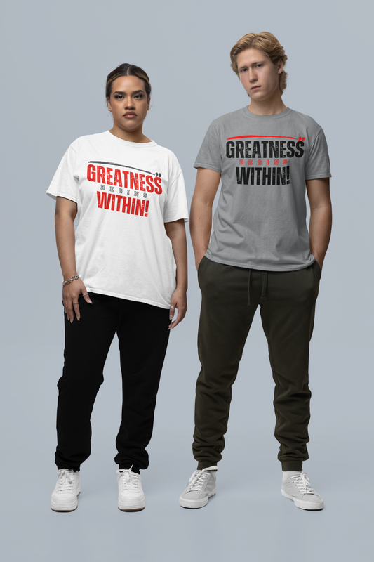 Greatness Within T-Shirt — Inspirational Motivational Tee